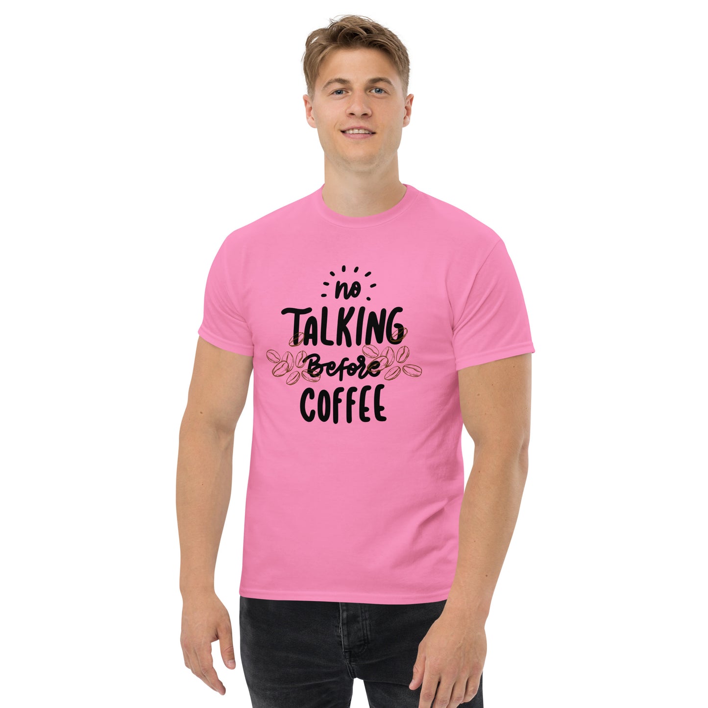 Klassisches Unisex T-Shirt - No talking befor coffee