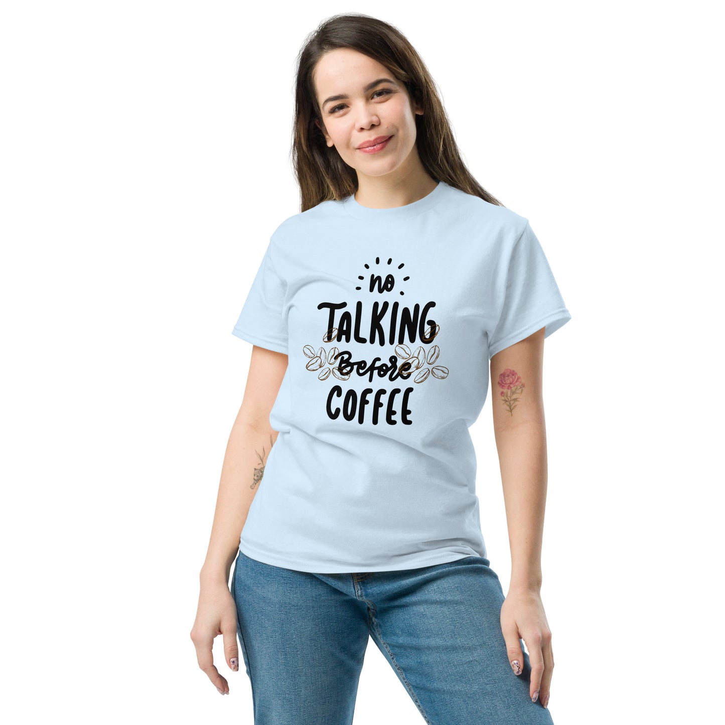 Klassisches Unisex T-Shirt - No talking befor coffee