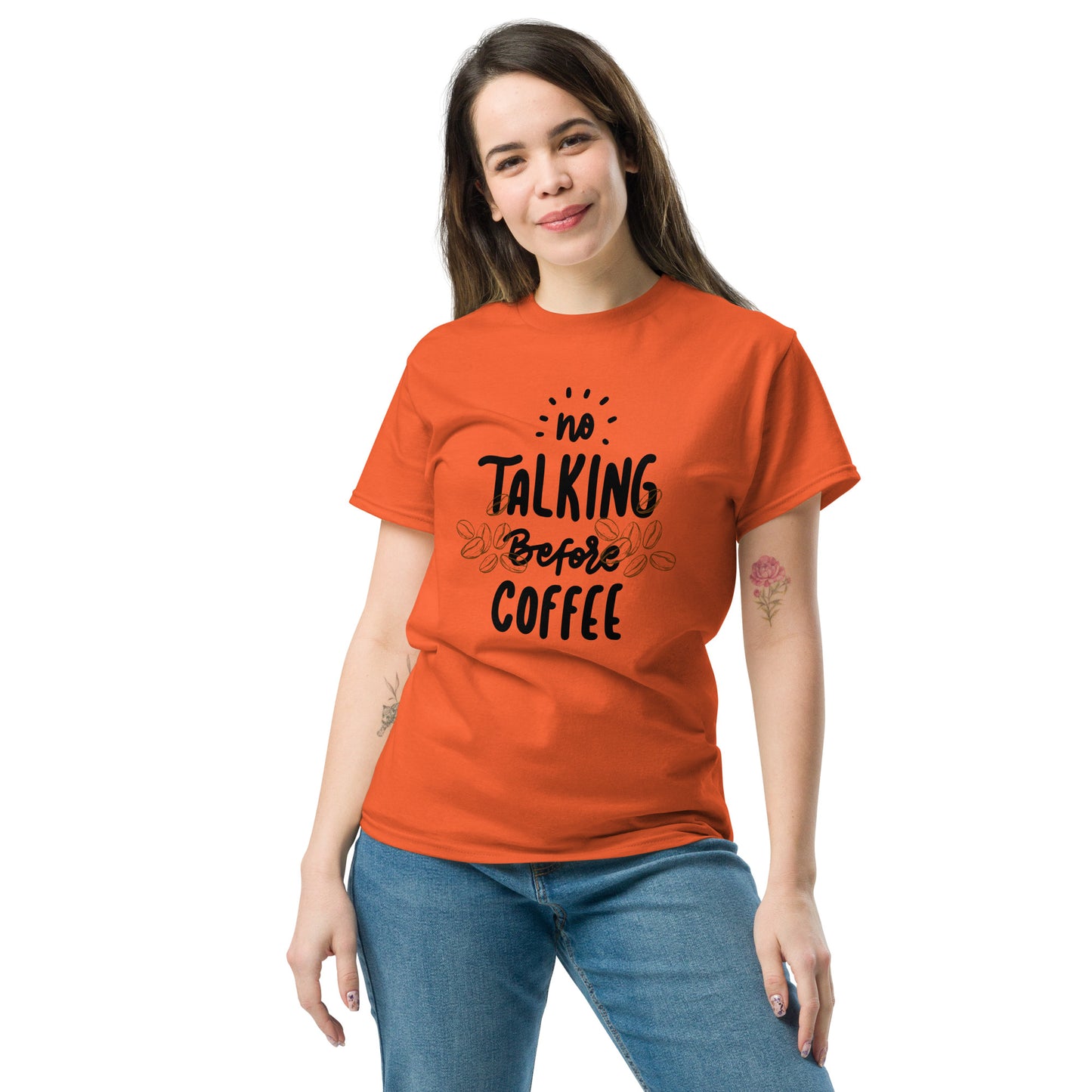 Klassisches Unisex T-Shirt - No talking befor coffee